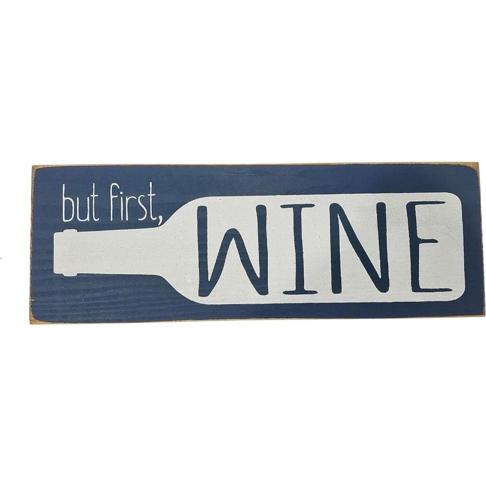"But First,Wine" - Made from Solid Knotty Pine & Distressed Wood - Funny…